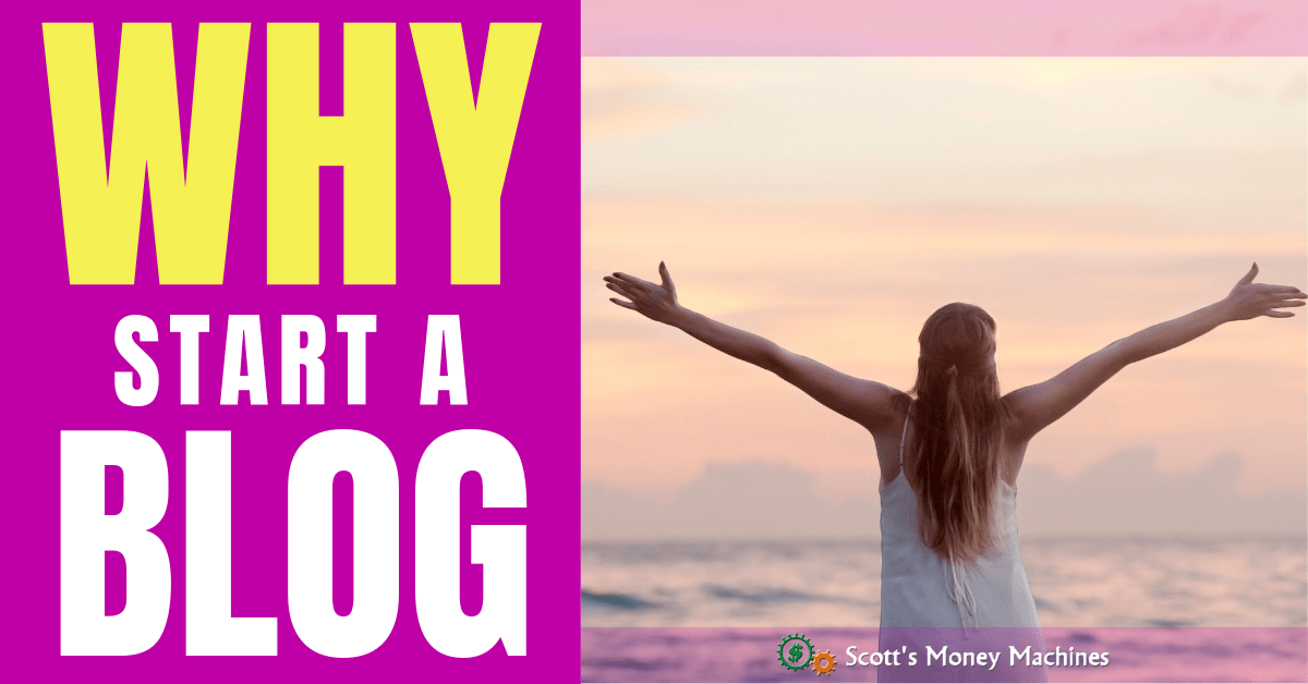 Why Start A Blog? (How to know if blogging is for you)