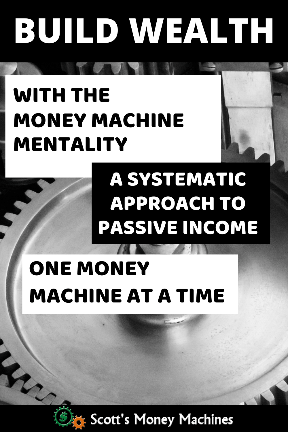 The money machine mentality and mindset